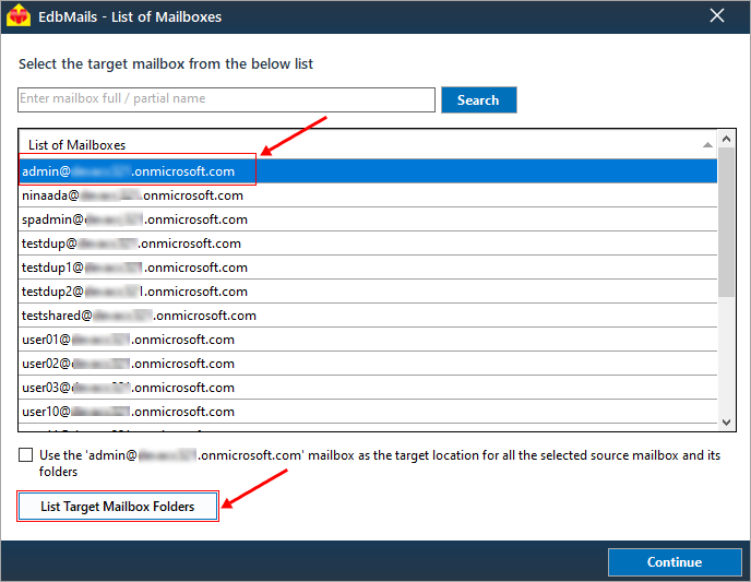 Select the target mailbox Select the target mailbox